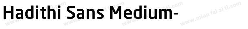 Hadithi Sans Medium字体转换